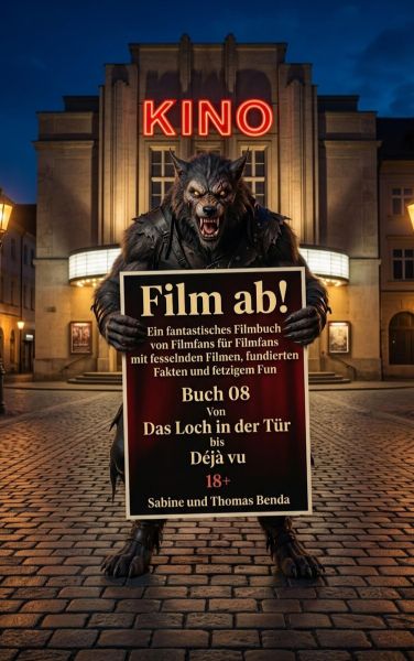 Film ab! – Buch 08 – Von Das Loch in der Tür bis Déjà vu