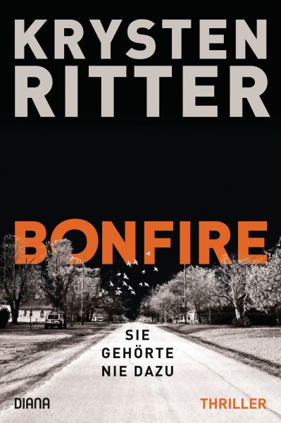 Bonfire – Sie gehörte nie dazu