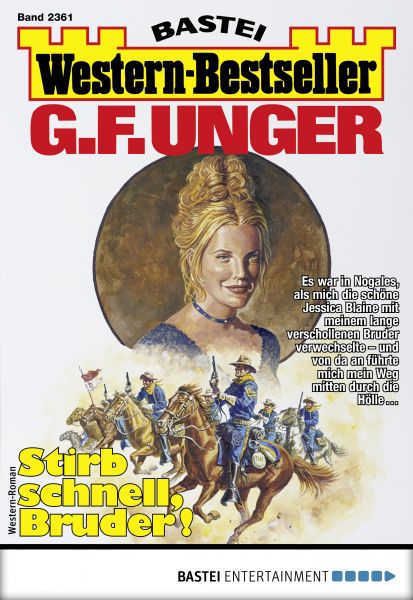 G. F. Unger Western-Bestseller 2361 - Western