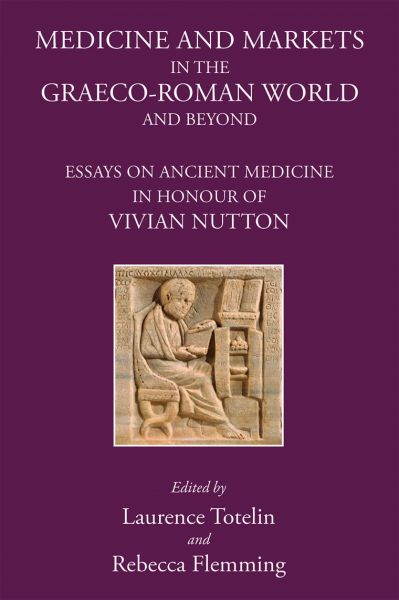 Medicine and Markets in the Graeco-Roman World and Beyond