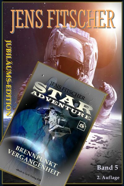 Brennpunkt Vergangenheit (STAR ADVENTURE 5)