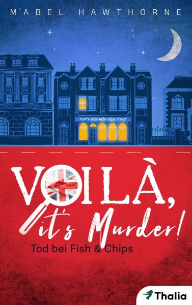 Voilà, it's Murder - Tod bei Fish & Chips