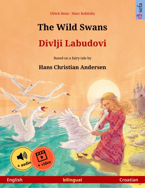 The Wild Swans – Divlji Labudovi (English – Croatian)