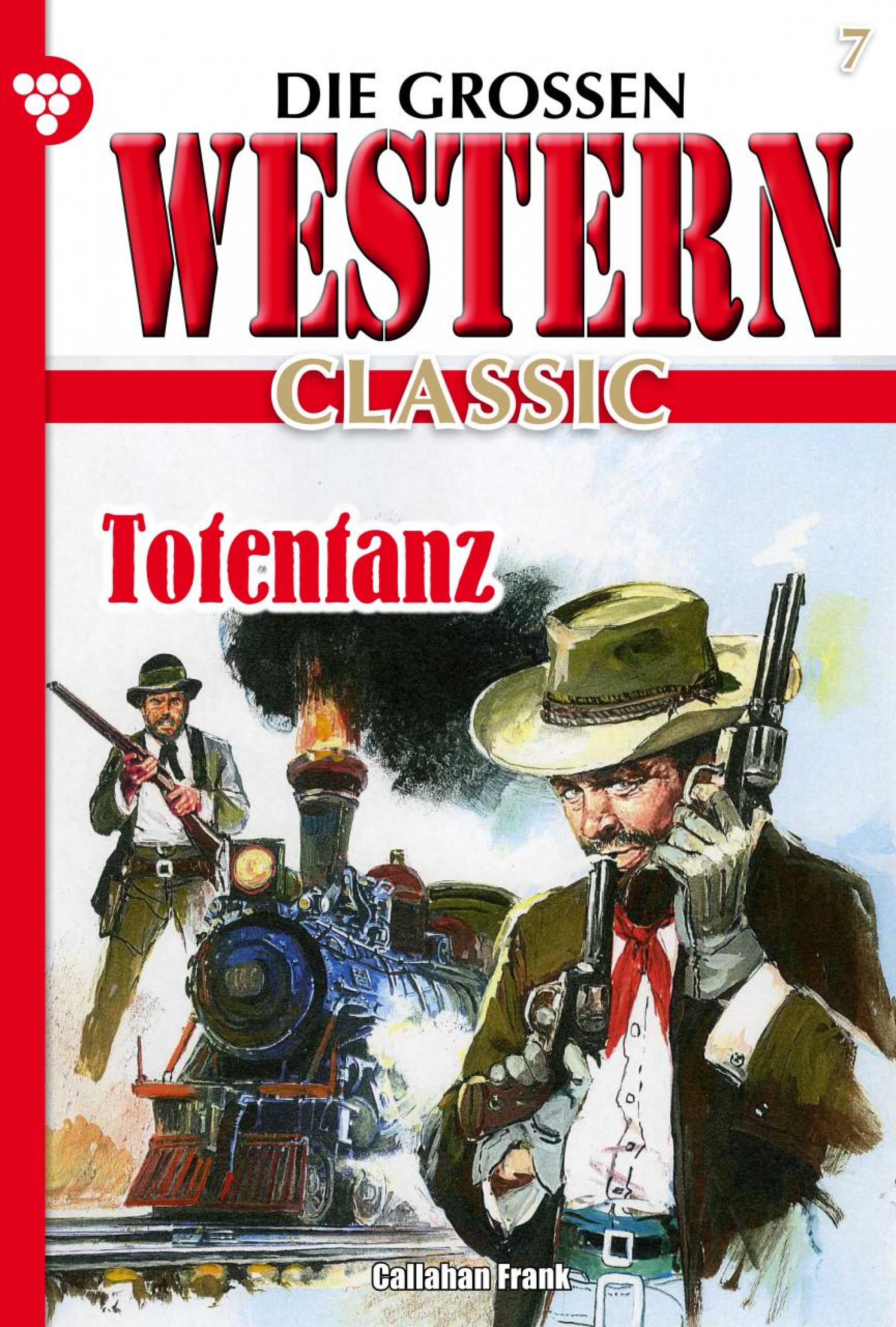 Die Grossen Western Classic 7 Frank Callahan Kelter Media