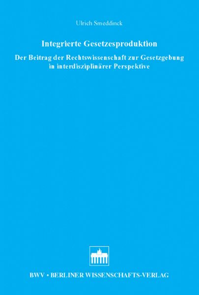 Integrierte Gesetzesproduktion