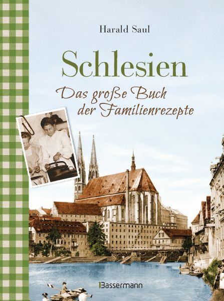 Saul, Schlesien Das große Buch Rezepte