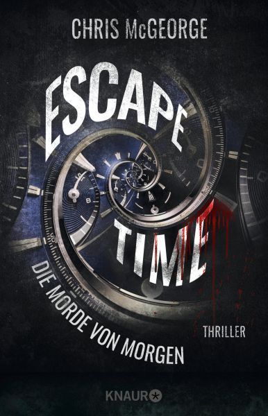Cover Chris McGeorge: Escape Time - Die Morde von morgen