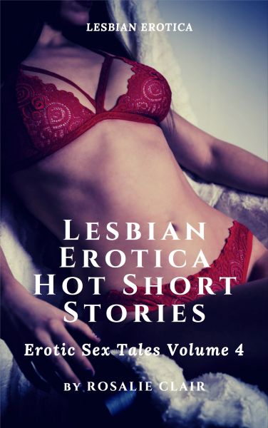 Lesbian Erotica Hot Short Stories