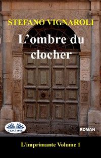 L'Ombre Du Clocher