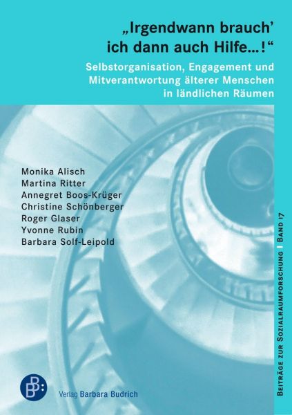 "Irgendwann brauch' ich dann auch Hilfe …!" – Selbstorganisation, Engagement und Mitverantwortung äl