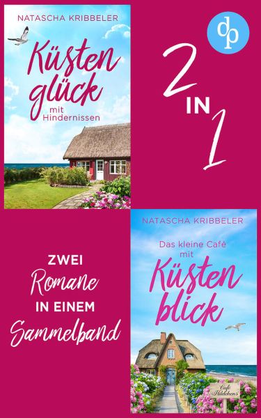 Zwei Küstenherzen zum Verlieben | Zwei Nordsee Liebesromane im Sammelband