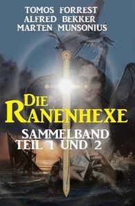 Sammelband Die Ranenhexe Teil 1 und 2