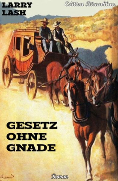 Gesetz ohne Gnade