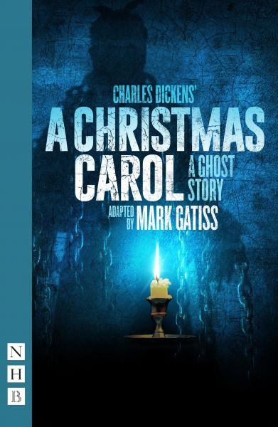 A Christmas Carol – A Ghost Story (NHB Modern Plays)