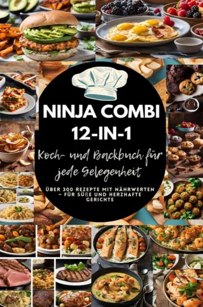 Ninja Combi 12-in-1 Koch- und Backbuch für jede Gelegenheit