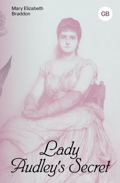 Lady Audley's Secret