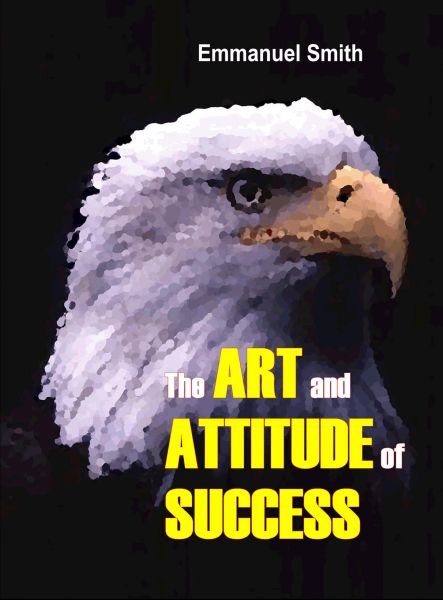 The Art and Attitude of Success