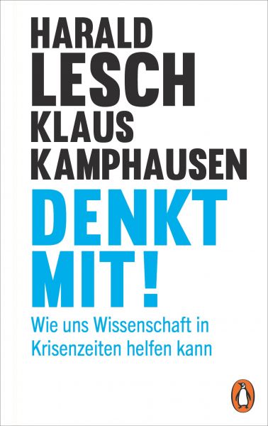 Cover Harald Lesch, Klaus Kamphausen: Denkt mit!