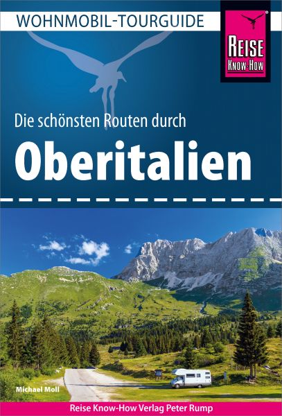 Reise Know-How Wohnmobil-Tourguide Oberitalien
