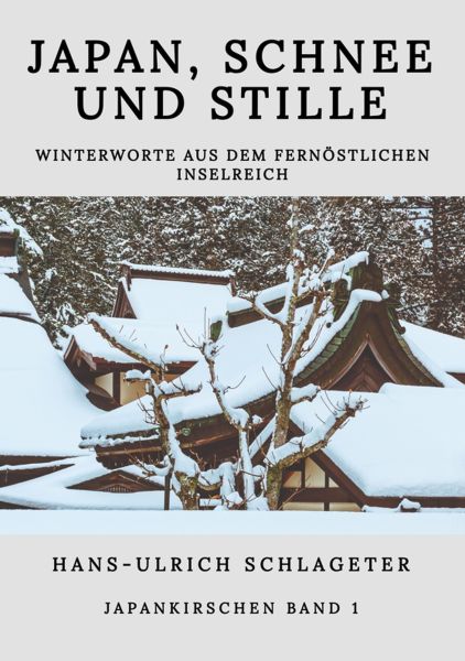 Japan, Schnee und Stille