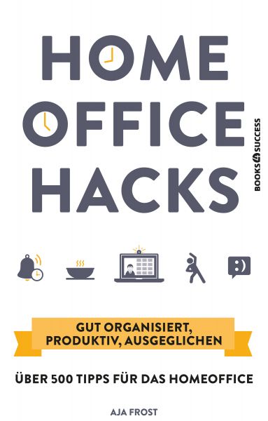 Homeoffice Hacks