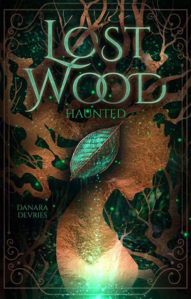 Lost Wood - Haunted