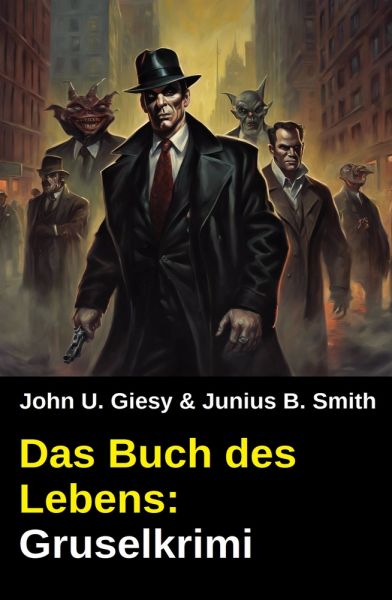 Das Buch des Lebens: Gruselkrimi