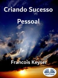 Criando Sucesso Pessoal