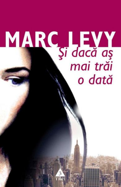 Și dacă aș mai trăi o dată