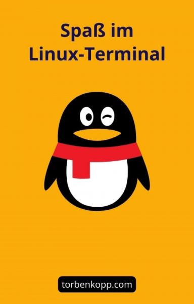 Spaß im Linux-Terminal
