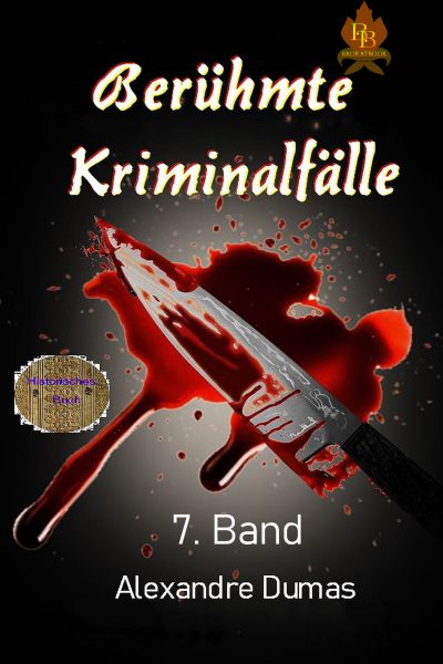 Berühmte Kriminalfälle 7. Band