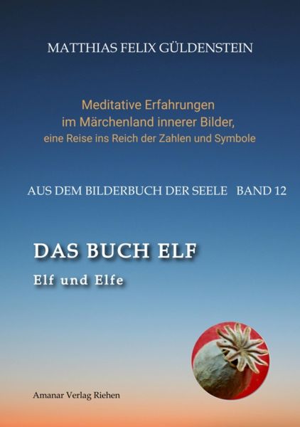 DAS BUCH ELF; Zweimal elf grosse Arkana im Tarot; Zweimal elf Buchstabe im hebräischen Alphabet; Med