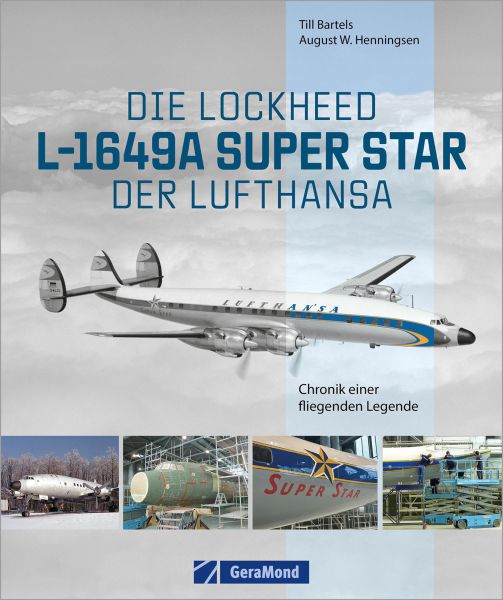 Die Lockheed L-1649A Super Star der Lufthansa