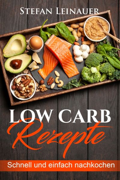 Low Carb Rezepte