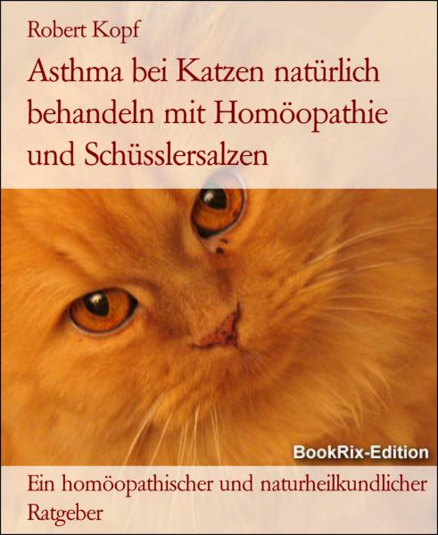 Asthma bei Katzen natürlich behandeln mit Homöopathie und Schüsslersalzen