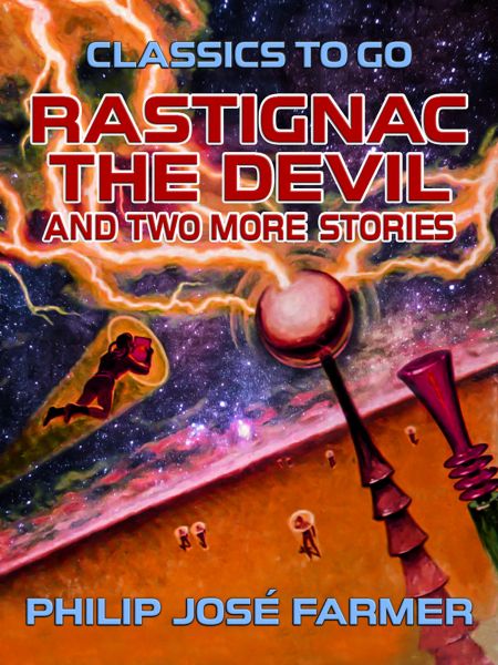 Rastignac the Devil and two more stories