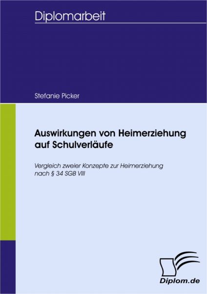 Auswirkungen von Heimerziehung auf Schulverläufe