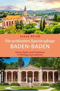 Die schönsten Spaziergänge Baden-Baden
