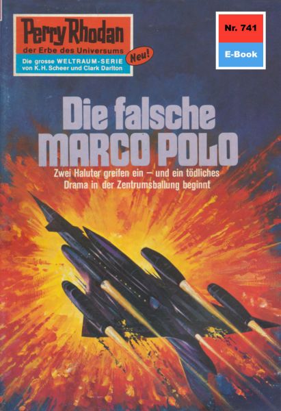 Perry Rhodan 741: Die falsche MARCO POLO