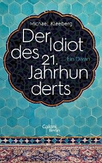Der Idiot des 21. Jahrhunderts