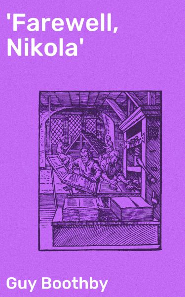 'Farewell, Nikola'