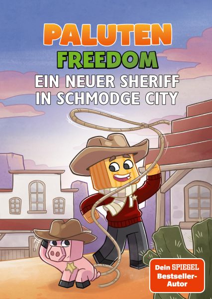 Ein neuer Sheriff in Schmodge City