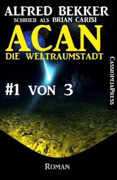 Acan - die Weltraumstadt, #1 von 3