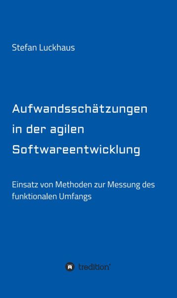 Aufwandsschätzungen in der agilen Softwareentwicklung