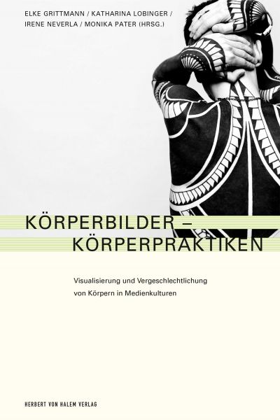 Körperbilder – Körperpraktiken