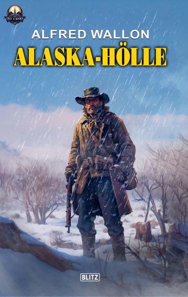 Alaska Hölle (Clint Morgan No.02)