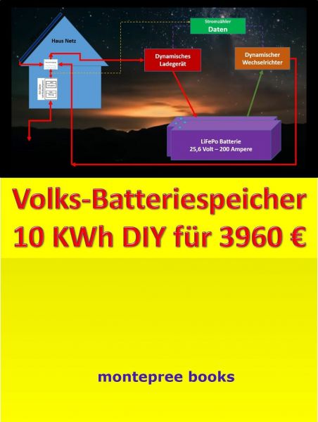 Volks-Batteriespeicher 10 KWh DIY für 3960 €