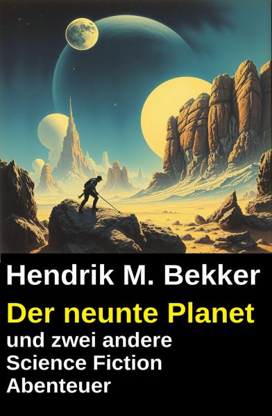 Der neunte Planet und zwei andere Science Fiction Abenteuer