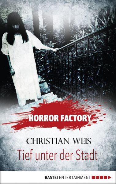 Horror Factory - Tief unter der Stadt