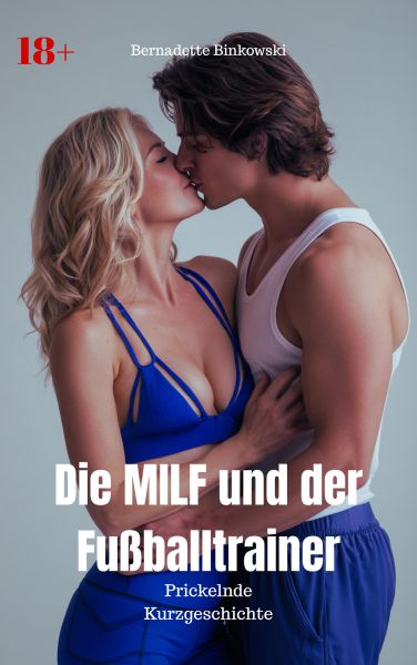 Die MILF und der Fußballtrainer